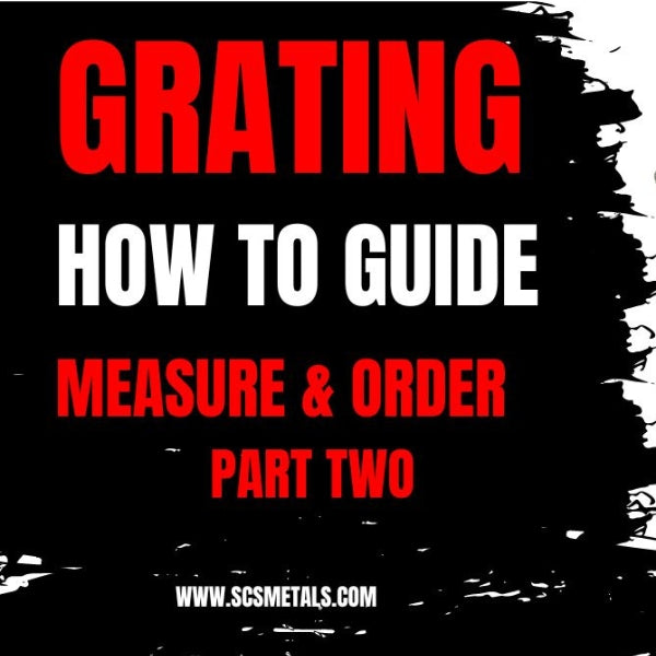 How to Measure and Order Steel Grating, Part 2